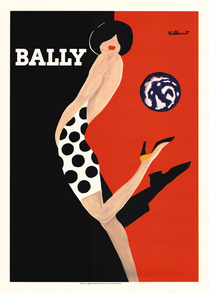 artist:Villemot "Bally" 1980 France
39" X 55" Oversize Poster #180.00
28" X 39" Poster $30.00
20" X 28" Poster $20.00