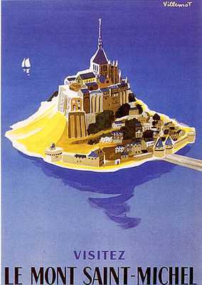 artist:Villemot "Le Mont Saint Michel" 1955 France.
 20" X 28" Poster $20.00
