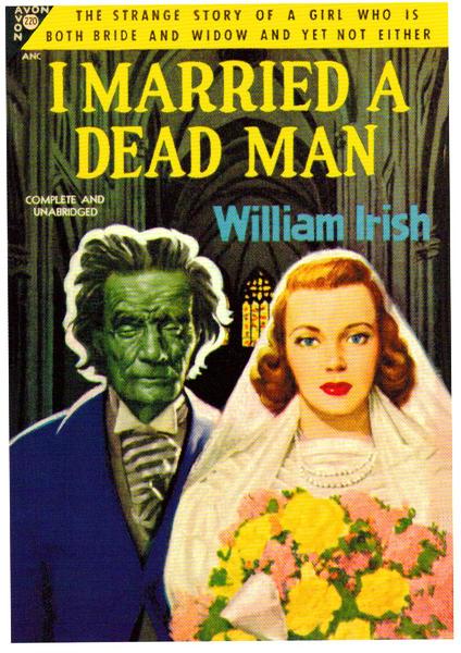 artist" unknown  "I married a Dead Man". 
1950 USA. 6" X 8" Large Postcard. 