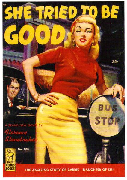 artist:Nappi "She Tried to be Good"
1951 USA. 6" X 8" Large Postcard.
